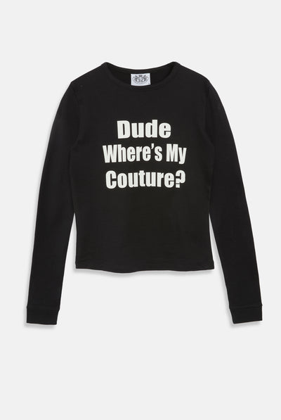 THE ICONS / BLACK 'DUDE WHERE'S MY COUTURE' LONG SLEEVE TEE