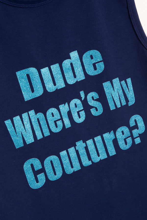 THE ICONS | BLUE DEPTHS 'DUDE WHERE'S MY COUTURE' TANK