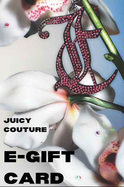JUICY COUTURE E-GIFT CARD